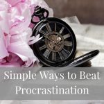 Simple Ways to Beat Procrastination